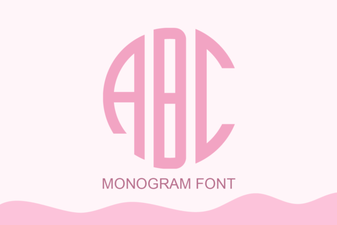 Monogram Font Ideas for Custom Projects